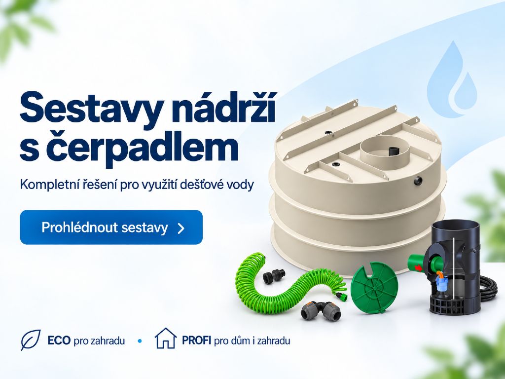 Sestavy nádrží ECO pro zahradu a PROFI pro dům a zahradu
